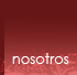 Nosotros