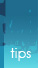 Tips